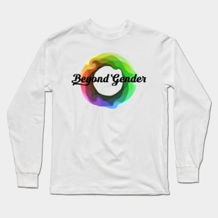 Beyond Gender Long Sleeve T-Shirt